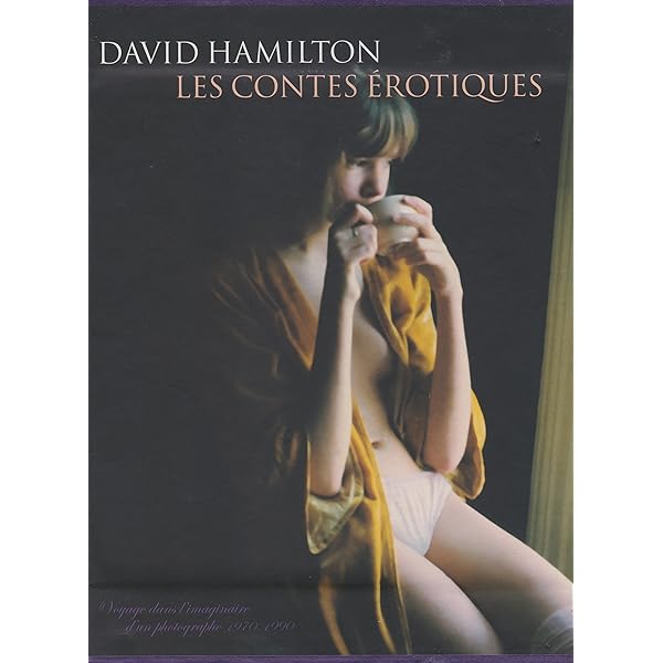 David Hamilton: Twenty-five Years of an Artist: David Hamilton